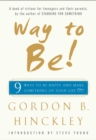 Way to Be! : 9 Rules For  Living the Good Life - eBook
