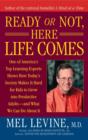 Ready or Not, Here Life Comes - eBook