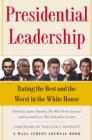 Presidential Leadership : Rating the Best and the Worst in the White House - eBook
