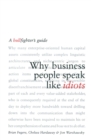 Why Business People Speak Like Idiots : A Bullfighter's Guide - eBook