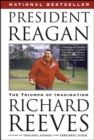President Reagan : The Triumph of Imagination - eBook