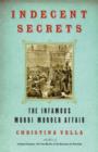 Indecent Secrets : The Infamous Murri Murder Affair - eBook