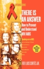 There Is an Answer : How to Prevent and Understand HIV/AIDS - eBook