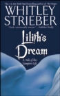 Lilith's Dream : A Tale of the Vampire Life - eBook