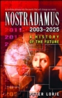 Nostradamus 2003-2025 : A History of the Future - eBook