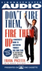 Don't Fire Them, Fire them Up - eAudiobook