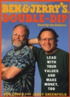Ben & Jerry's Double-Dip Capitalism : Lead With Your Values and Make Money Too - eAudiobook