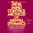 Silva Mind Control Method Of Mental Dynamics - eAudiobook
