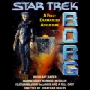 Star Trek Borg : Experience the Collective - eAudiobook