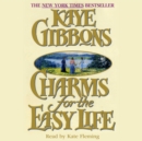 Charms for the Easy Life - eAudiobook