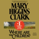 Where are the Children? - eAudiobook