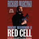 Rogue Warrior II: Red Cell : Red Cell - eAudiobook