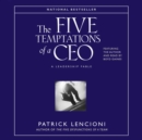 The Five Temptations of A CEO : A Leadership Fable - eAudiobook