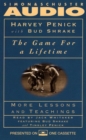 The Game for a Lifetime: More Lessons and Teachings - eAudiobook