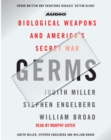 Germs : Biological Weapons and America's Secret War - eAudiobook