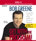 Get with the Program : Getting Real About Your Weight, Health, and Emotional Well-Being - eAudiobook