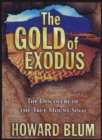 The Gold of Exodus : The Discovery of the Real Mount Sinai - eAudiobook