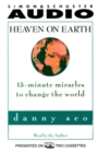 Heaven on Earth : 15-Minute Miracles to Change the World - eAudiobook