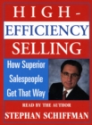 High Efficiency Selling: : How Superior Salespeople Get That Way - eAudiobook