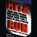 Hit and Run : How Jon Peters and Peter Guber Took Sony for a Ride in Hollywood - eAudiobook