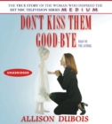 Don't Kiss Them Good-bye - eAudiobook