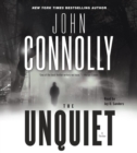 The Unquiet : A Thriller - eAudiobook