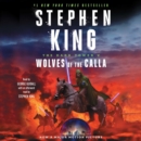 The Dark Tower V : Wolves of the Calla - eAudiobook