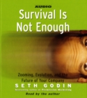 Survival is not Enough : Zooming, Evolution, and the Future of Your Company - eAudiobook