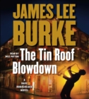 The Tin Roof Blowdown : A Dave Robicheaux Novel - eAudiobook