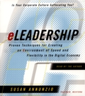 Eleadership : Proven Techniques For Creating An Environment Of Speed And Flexibility In The Ne - eAudiobook