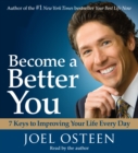 Become a Better You : 7 Keys to Improving Your Life Every Day - eAudiobook