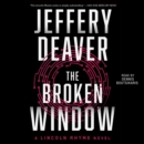 The Broken Window : A Lincoln Rhyme Novel - eAudiobook