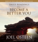 Daily Readings from Become a Better You : Devotions for Improving Your Life Every Day - eAudiobook