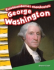 Estadounidenses asombrosos : George Washington Read-Along eBook - eBook