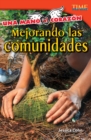 Una mano al corazon : Mejorando las comunidades Read-along ebook - eBook