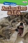 hora de la verdad: Animales alfa - eBook