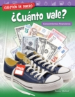 Cuestion de dinero : ?Cuanto vale? Conocimientos financieros (Money Matters: What's It Worth? Financial Literacy) (epub) - eBook