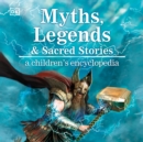 Myths, Legends, and Sacred Stories - eAudiobook