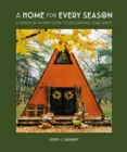 A Home for Every Season : A Month-by-Month Guide to Decorating Your Space - Book