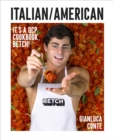 Italian/American : It's a QCP cookbook, betch! - Book