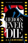Heroes Ever Die - eBook