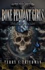 Bone Pendant Girls (Large Print Edition) - Book