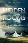 Hidden Rooms (Large Print Edition) - Book