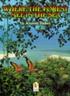 Where the Forest Meets the Sea - Book