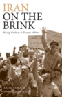 Iran on the Brink : Rising Workers and Threats of War - Book