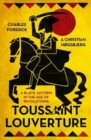 Toussaint Louverture : A Black Jacobin in the Age of Revolutions - Book