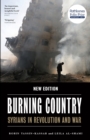 Burning Country : Syrians in Revolution and War - Book