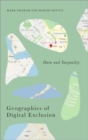 Geographies of Digital Exclusion : Data and Inequality - Book