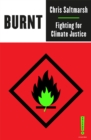Burnt : Fighting for Climate Justice - Book