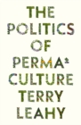 The Politics of Permaculture - eBook